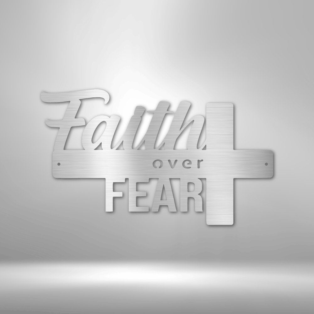 Faith Over Fear Steel Sign - Inspirational Metal Wall Art with Faith-inspired Message - Stylinsoul