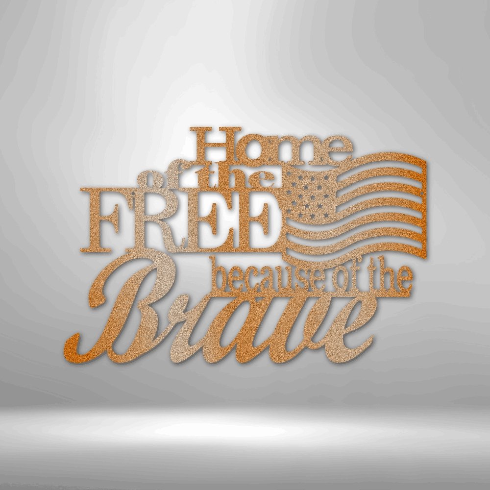 Home of the Free Steel Sign - Patriotic Metal Wall Art for Freedom Celebration - Stylinsoul