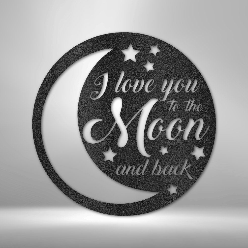 To the Moon and Back Steel Sign - Express Your Endless Love - Stylinsoul