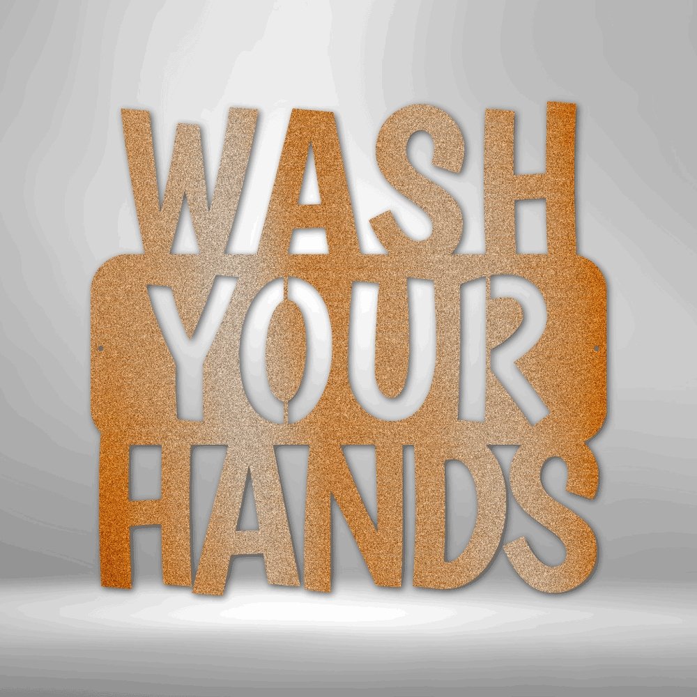 Wash Your Hands Quote Steel Sign - Hygiene Metal Wall Art for Bathroom Decor - Stylinsoul
